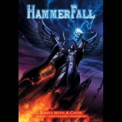 Hammerfall : Rebels with a Cause - Unruly, Unrestrained, Uninhibited